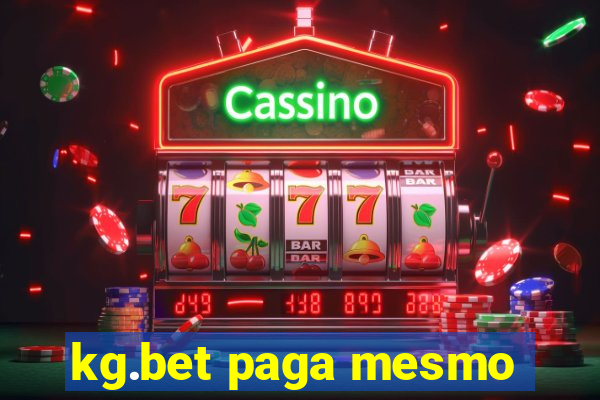 kg.bet paga mesmo